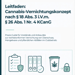 Vernichtungskonzept nach KCanG